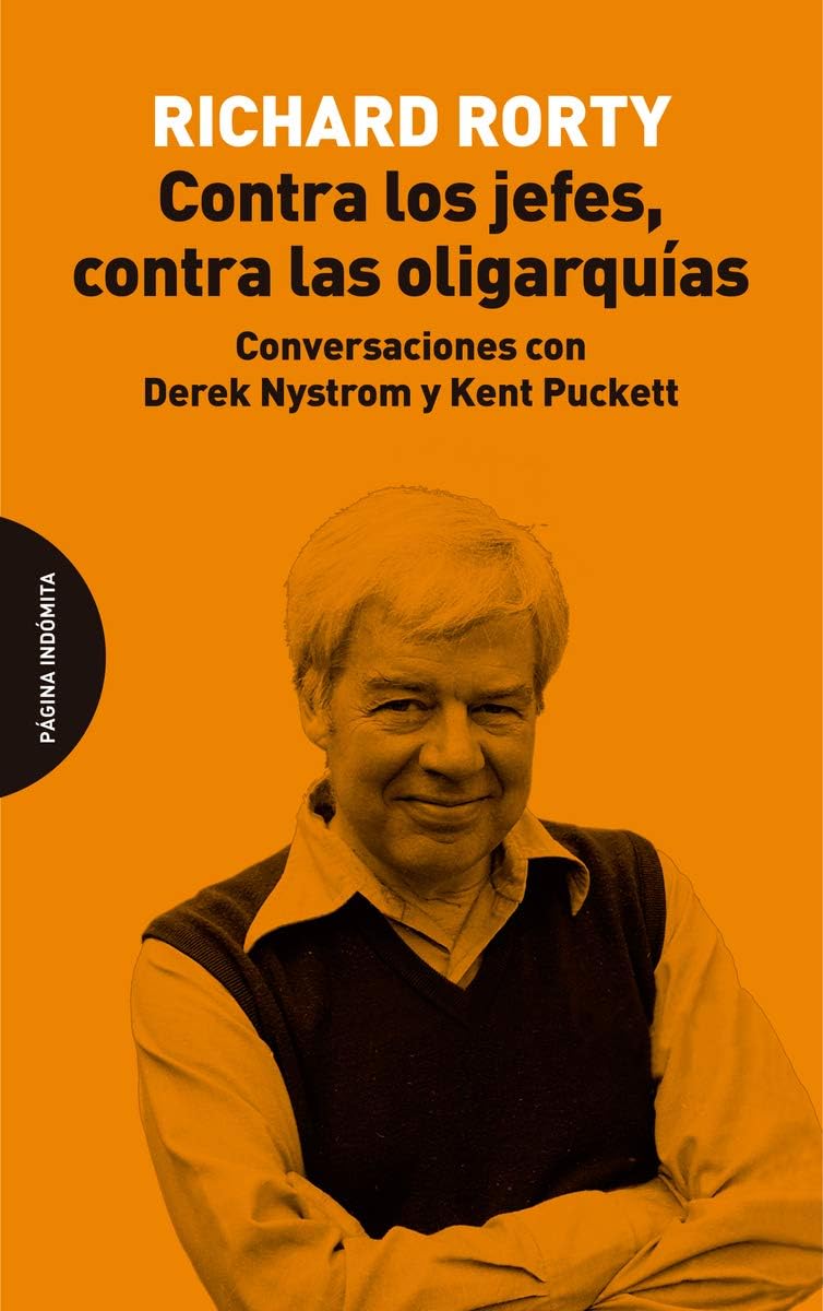 Contra los jefes, contra las oligarquías: Conversaciones con Derek Nystrom y Kent Puckett