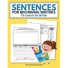 Sentences for Beginning Writers to Learn to Write Ages 5-7 Draw & Writing, Kids Practice Writing Workbook, Learn to Write a Simple Sentence, ... Sentence Building Sentence Writing for Kids