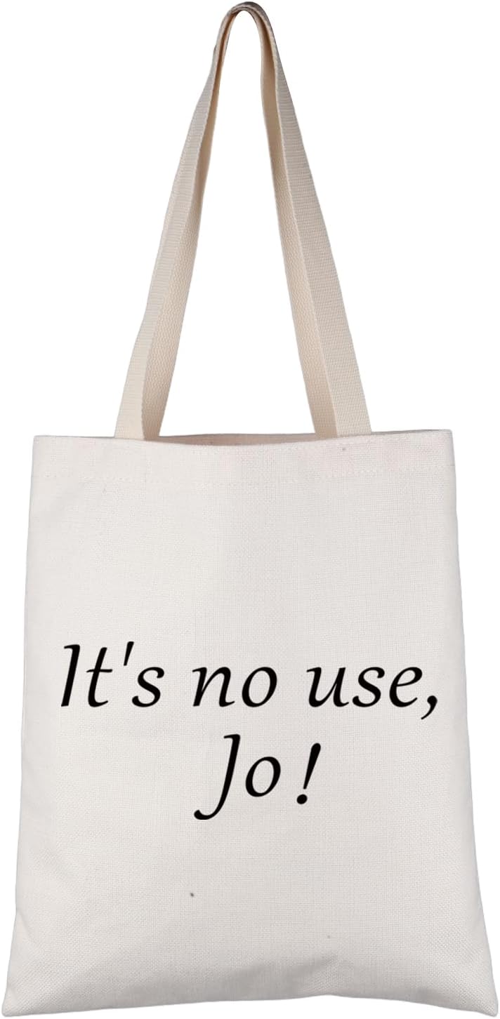 VAMSII Literary Inspired Gift It’s No Use Jo Tote Bag Laurie Quote Handbag Bookish Gift Book Club Merch