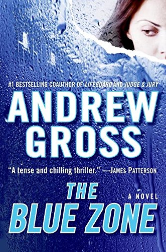 The Blue Zone: A Novel 0739480731 Book Cover