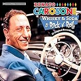  Whisky & Soda & Rock \'N\' Roll: 25 Original Recordings