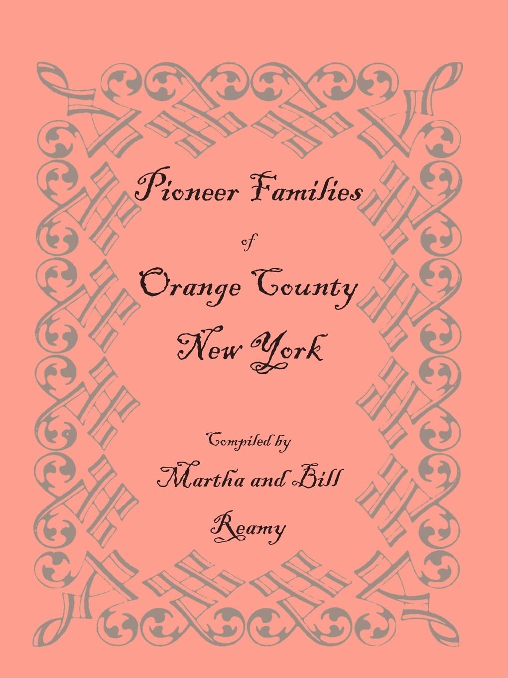 Pioneer Families of Orange County, New York