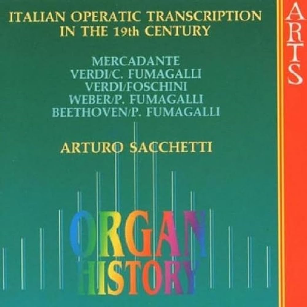 Italian Operatic Transcriptions in the 19th Century