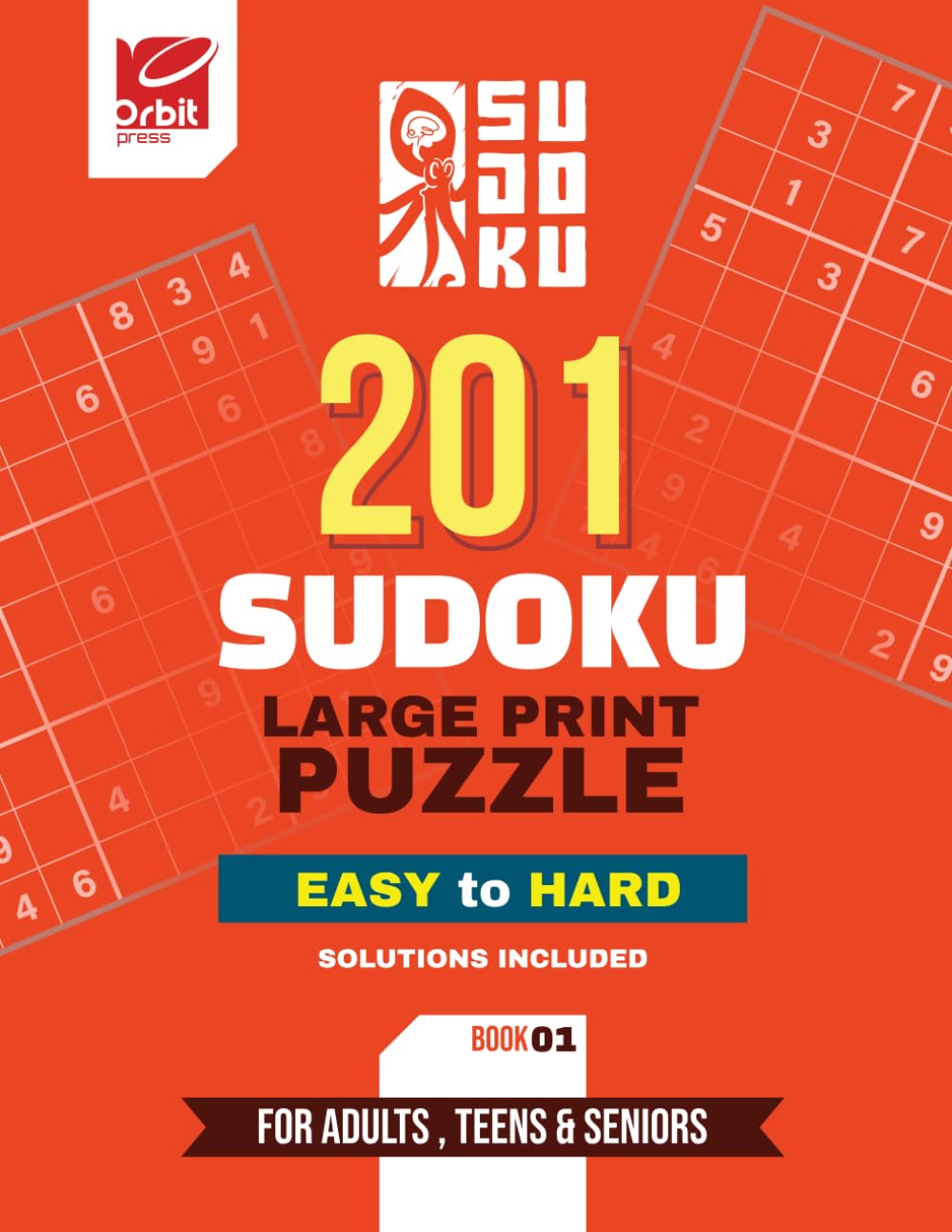 Sudoku Puzzle Book for Seniors: Large Print 201 Easy to Hard Puzzles with Solutions (SUDOKU for Seniors)