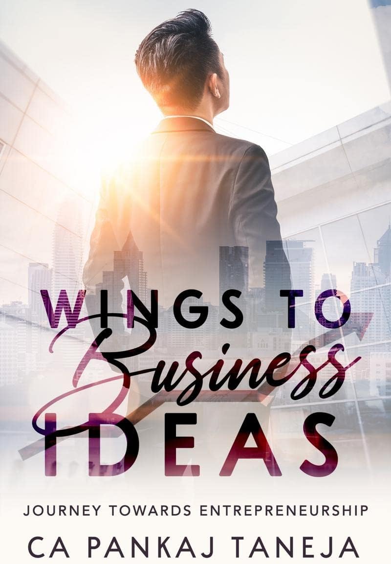 WINGS TO BUSINESS IDEAS : Journey towards Entrepreneurship