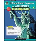 Differentiated Lessons & Assessments: Social Studies Grd 5: Social Studies Grd 5 (Differentiated Lessons and Assessments)