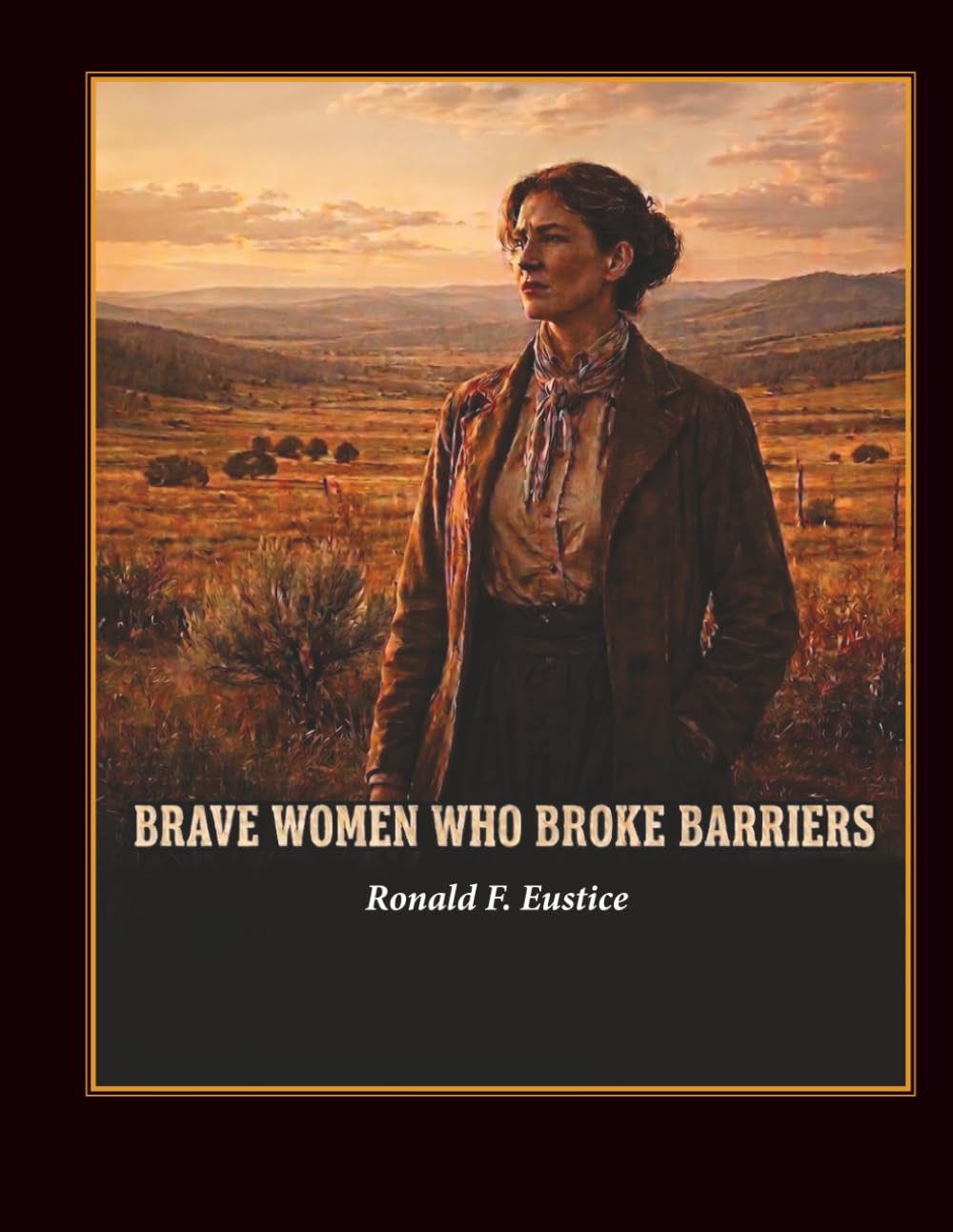 BRAVE WOMEN WHO BROKE BARRIERS