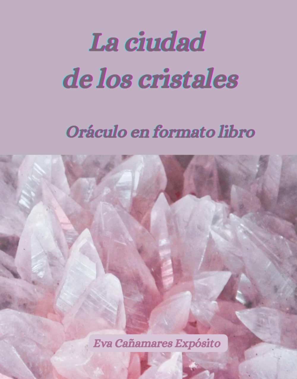 La ciudad de los cristales. Oráculo en formato libro
