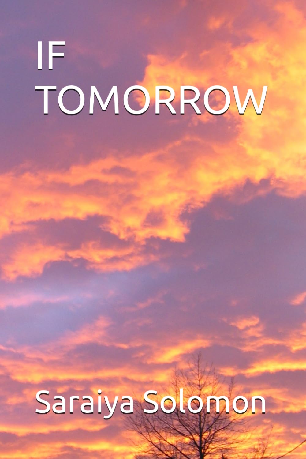 IF TOMORROW      Paperback – May 19, 2017