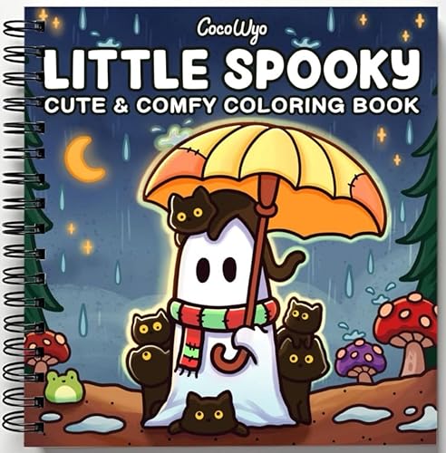 Little Spooky: Coloring Book for Adults and Teens Featuring Cute Creepy Creatures in Cozy Hygge Moments for Relaxation - Spiral-bound