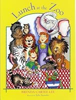 Lunch at the Zoo 0972873201 Book Cover