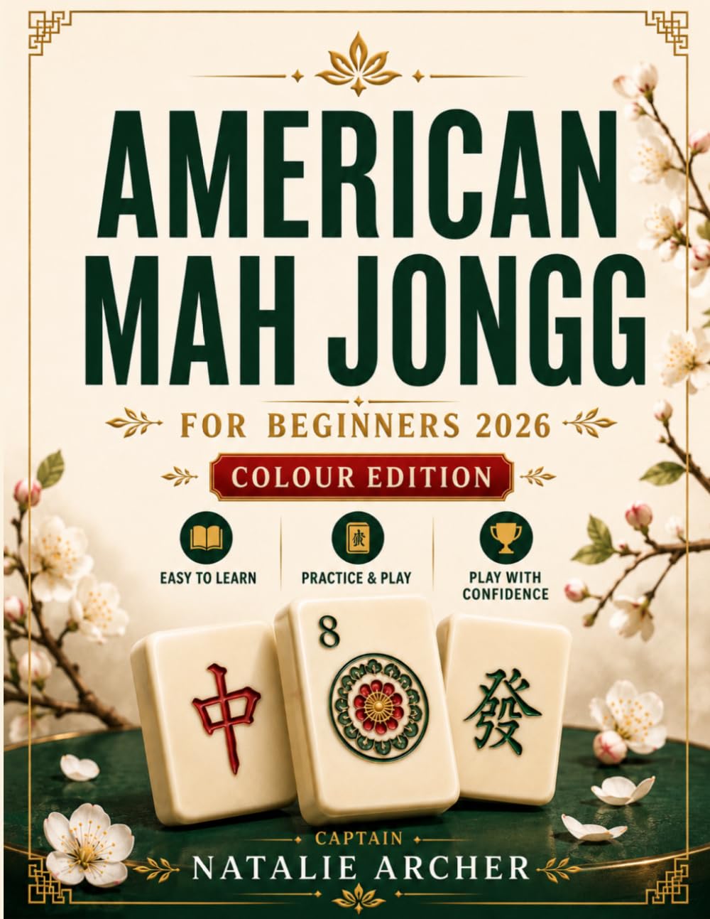 American Mah Jongg For Beginners 2026: Everything Beginners Need To Know About American Mah Jongg