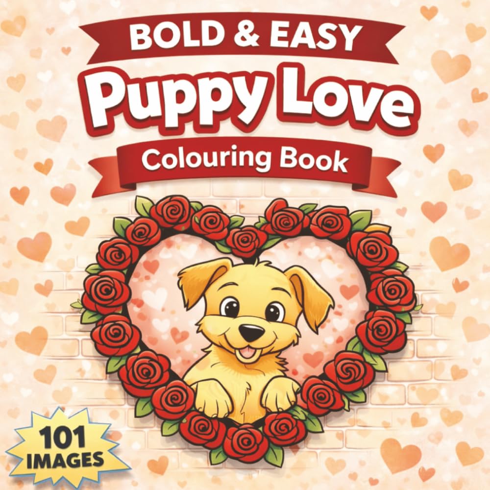 Bold & Easy Puppy Love Colouring Book: By Fairy Tale Finds