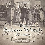 salem witch trials book fiction  The Salem Witch Trials - History 5th Grade  Children\'s History Books