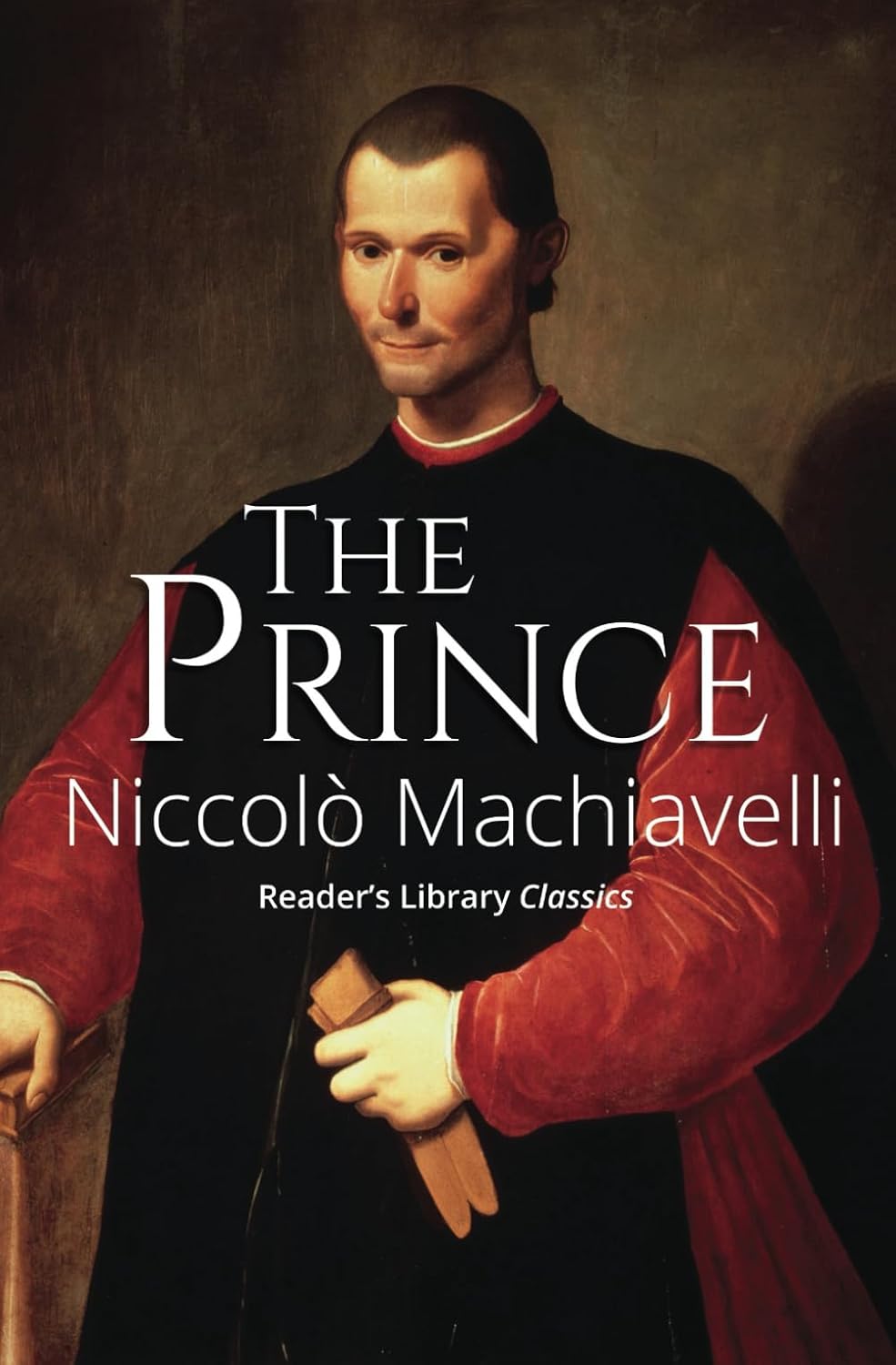 The Prince (Reader's Library Classics): Machiavelli, Niccolò ...