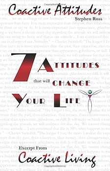 Paperback Coactive Attitudes: Seven Attitudes That Will Change Your Life - Excerpt From Coactive Living Book