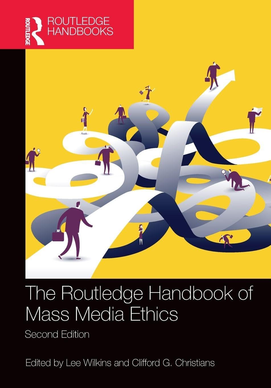 Buy The Routledge Handbook of Mass Media Ethics (Routledge Handbooks in Communication Studies) — BookShops.in