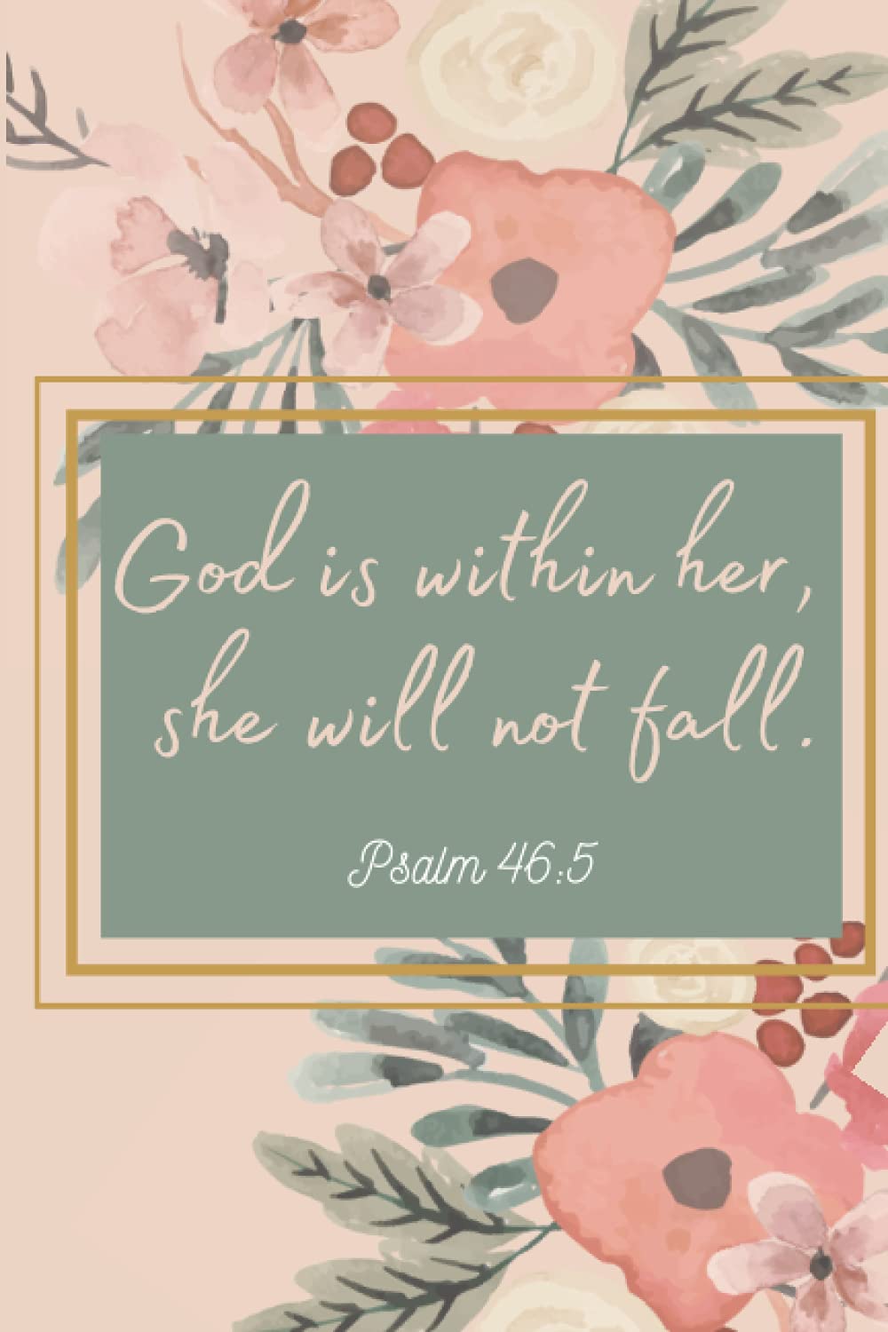 God is Within Her Christian Notebook/Journal, Psalm 46:5