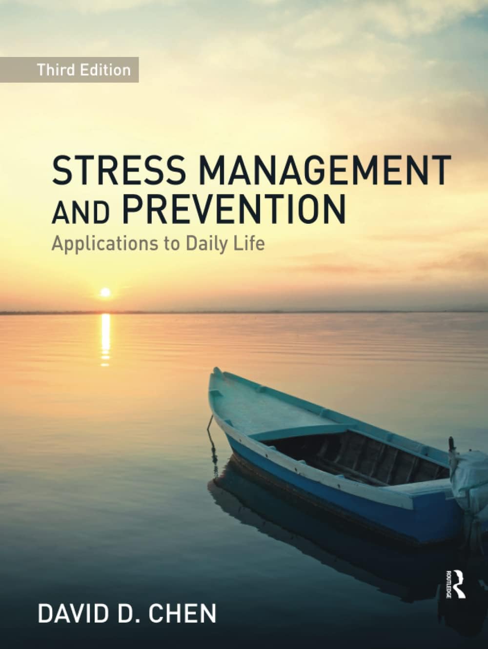 Stress Management and Prevention: Applications to Daily Life
