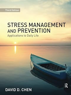 Stress Management and Prevention: Applications to Daily Life