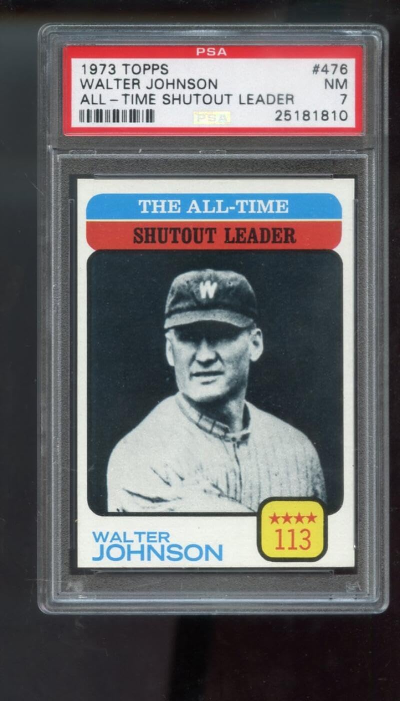1973 Topps #476 Walter Johnson The All-Time Shutout Leader PSA 7 Graded Baseball Card MLB