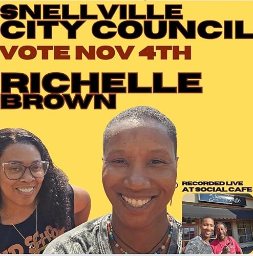 LKE Special Edition || Out of the Fire Without the Smell of Smoke || Snellville's City Council Richelle D. Brown