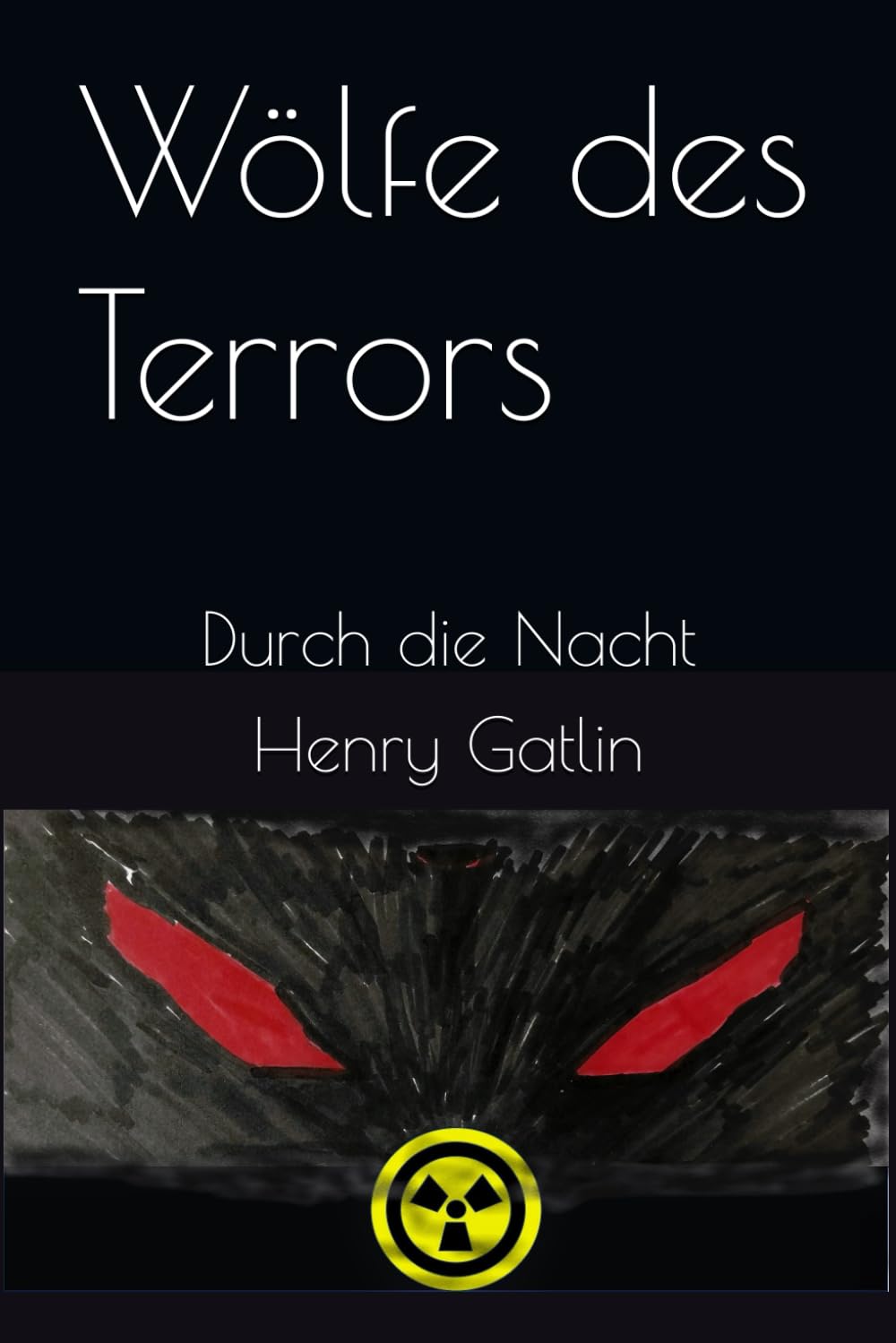Wölfe des Terrors: Durch die Nacht
