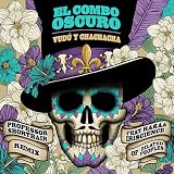 Vudu Y Chachacha B/w Vudu Y Chachacha (remix) -  El Combo Oscuro, Vinyl