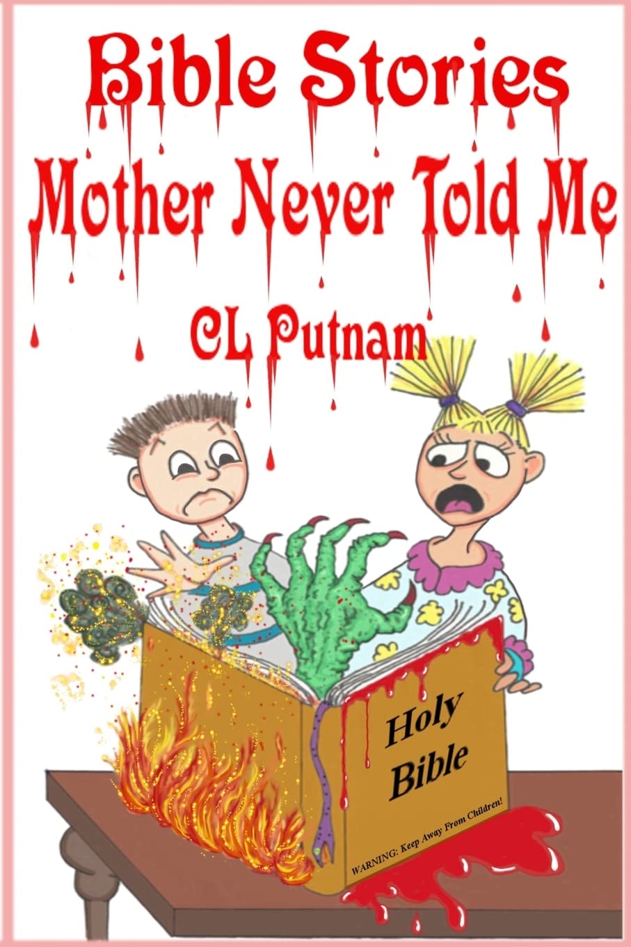 Bible Stories Mother Never Told Me