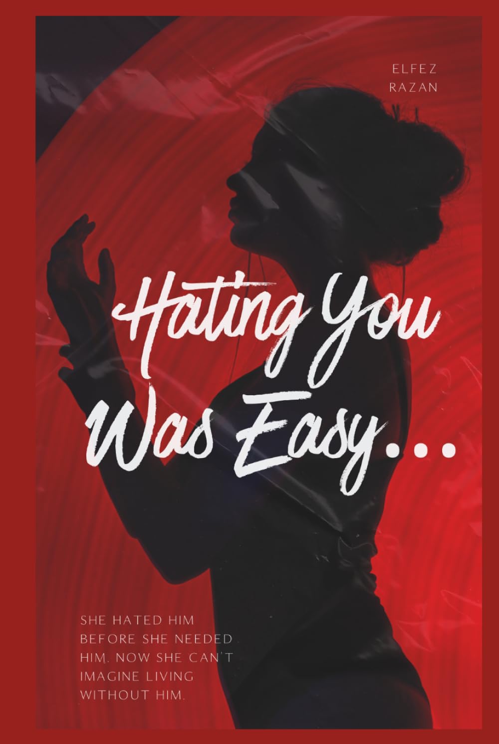 Hating You Was Easy…: Enemies to Lovers