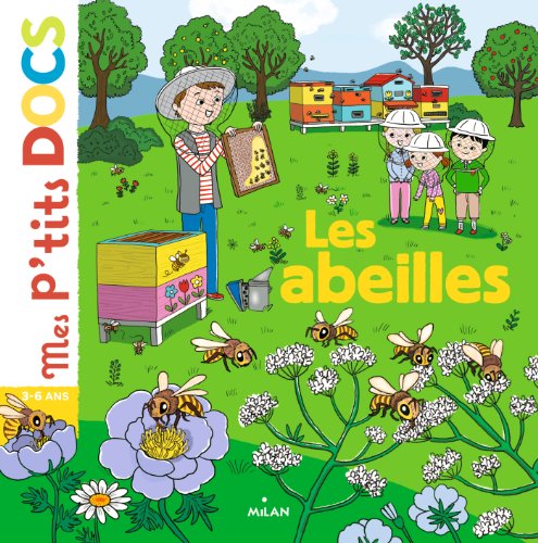 Télécharger Les abeilles (Mes p'tits docs) Gratuit