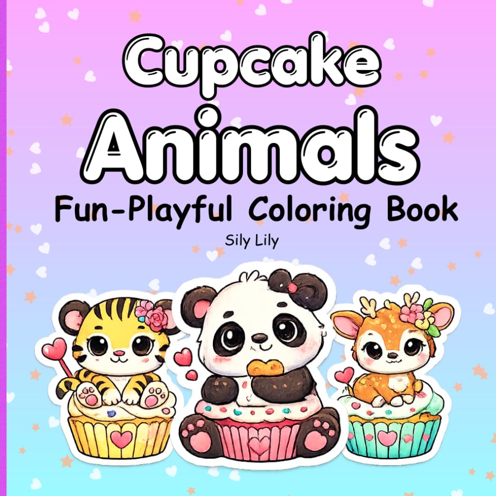 Cupcake Animals Coloring Book for Kids Ages 4-8: 50 Cute Kawaii Animal Cupcakes | Fun & Easy Coloring Pages for Girls and Boys (Fun & Playful Coloring Book)