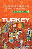 Turkey - Culture Smart!: The Essential Guide to Customs & Culture
