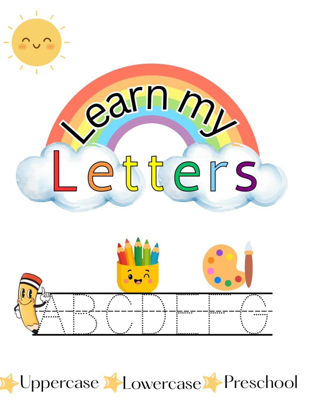 Learn My Letters: Learn Uppercase & Lowercase Letters with Tracing, Beginning Sounds, and Letter Recognition Activities