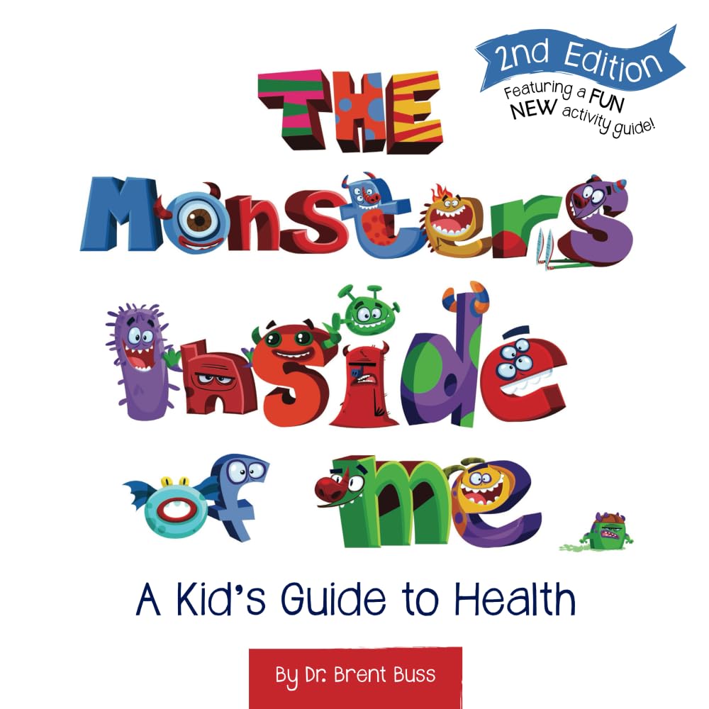 The Monsters Inside of Me: A Kids Guide to Health