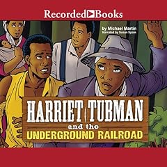 Harriet Tubman and the Underground Railroad Audiolibro Por Michael Martin arte de portada