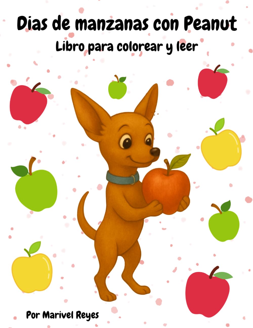 Dias De Manzanas Con Peanut: Libro Para Colorear y Leer