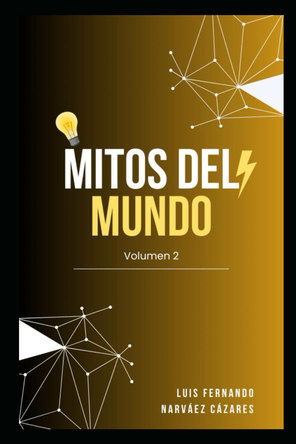 Mitos Sobre el Mundo - Vol 2