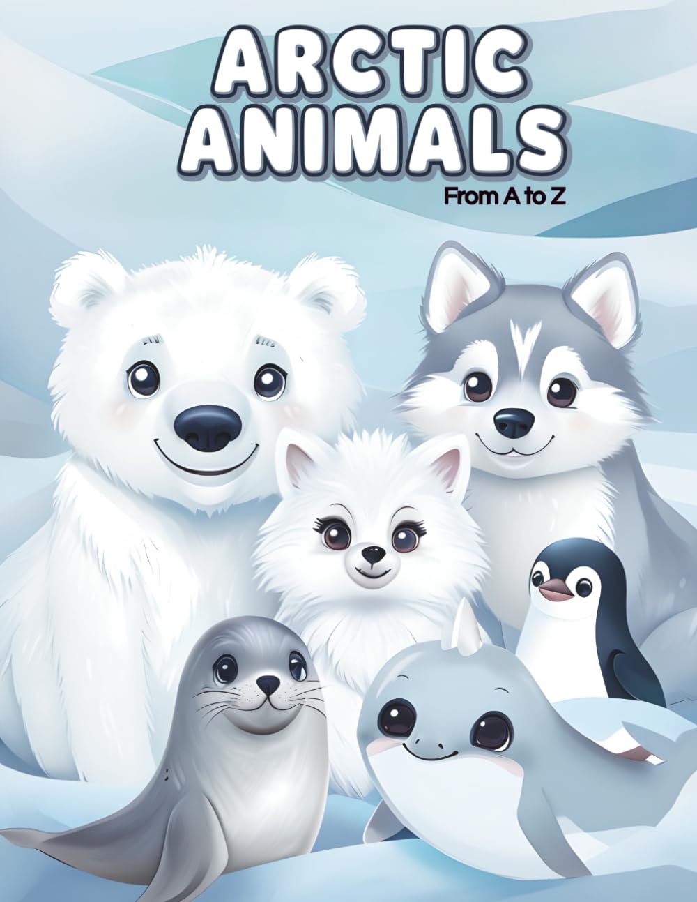 Arctic Animals from A to Z: A Cute Alphabet Coloring Book for Kids Ages 3–8 (CD Creations A–Z Coloring Series)