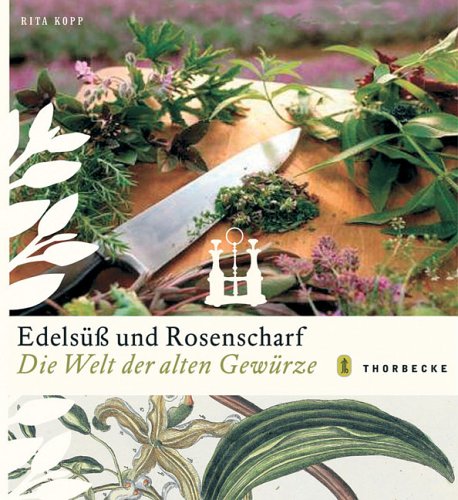 Edelsüss und Rosenscharf: Die Welt der Gewürze