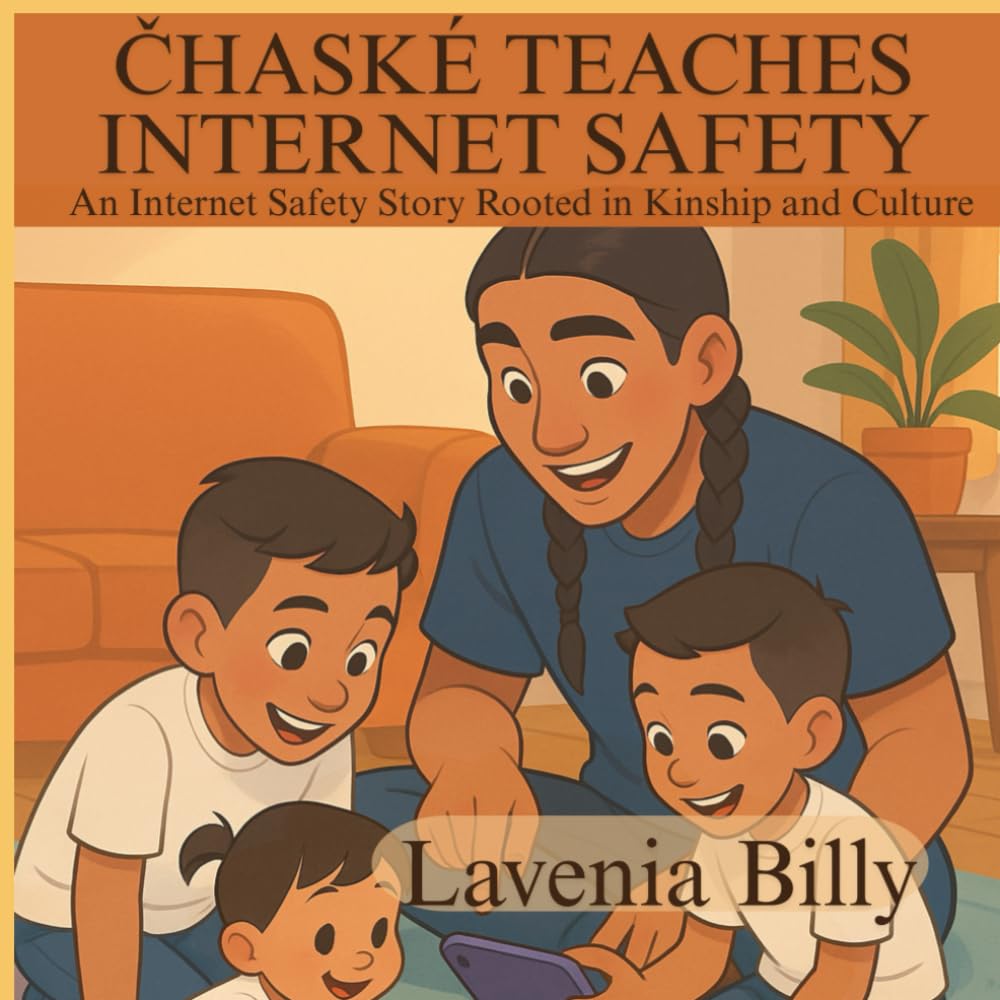 Čhaské Teaches Internet Safety: An Internet Safety Story Rooted in Kinship and Culture