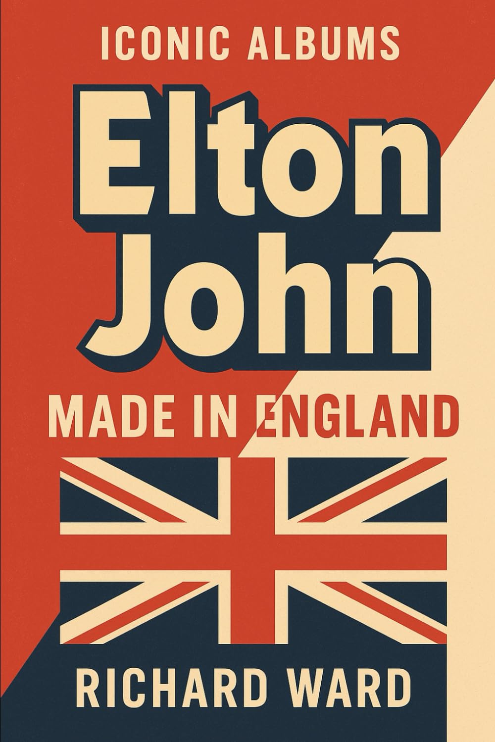 Iconic Albums - Elton John - Made In Englabd