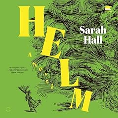 Helm Audiolibro Por Sarah Hall arte de portada