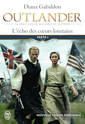 Outlander, 7 : L’écho des cœurs lointains (Tome 1-Le prix de l’indépendance)