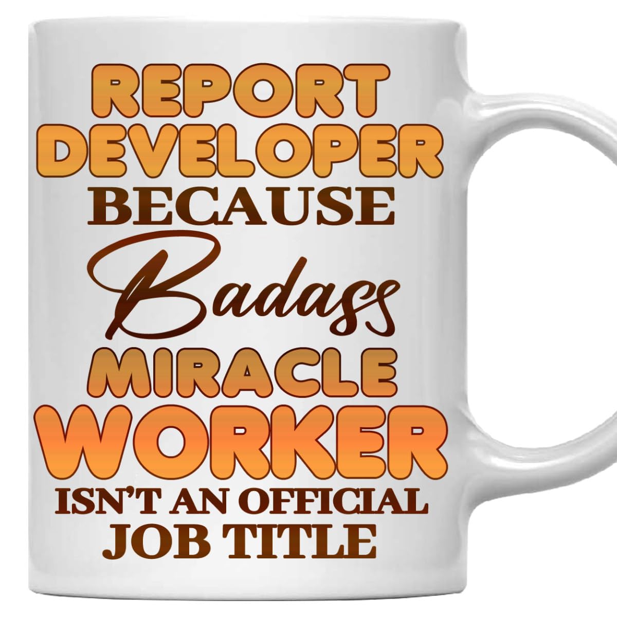MONIZILUCKY Report Developer Mug - Gift For Report Developer - 11oz White Ceramic Coffee Mug for Office, Coworkers, Retired, Retirement, Birthday, Thanksgiving, Christmas