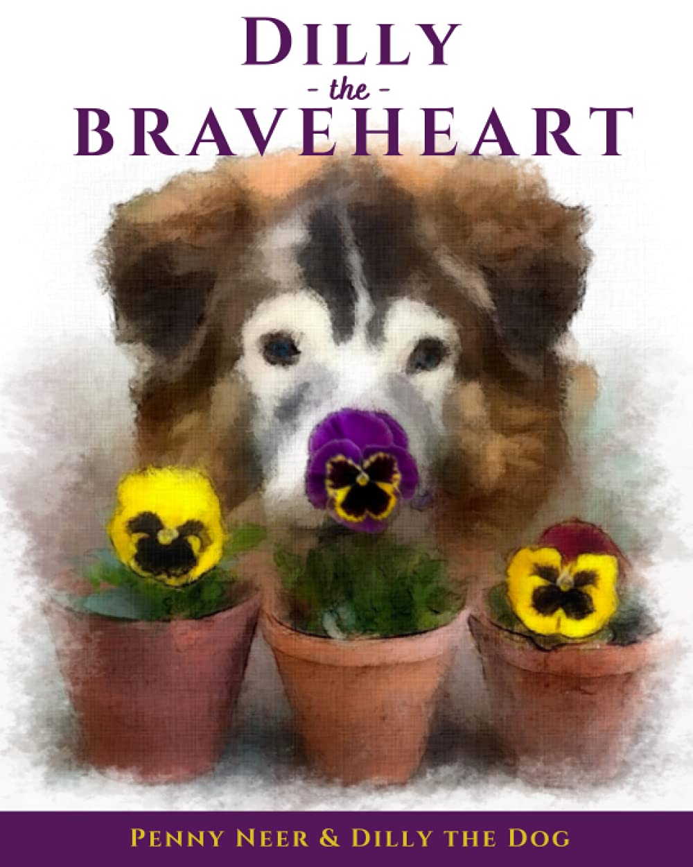 DILLY the BRAVEHEART: The True Story of a Blind Dog's Journey – From Rescue to Finding His Forever Home