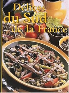 Couverture du livre de Délices du Sud de la France