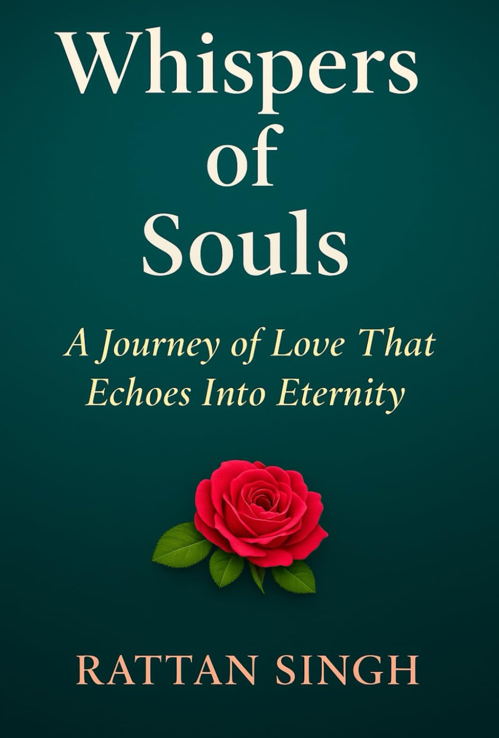 Whispers of Souls: A Journey of Love That Echoes Into Eternity