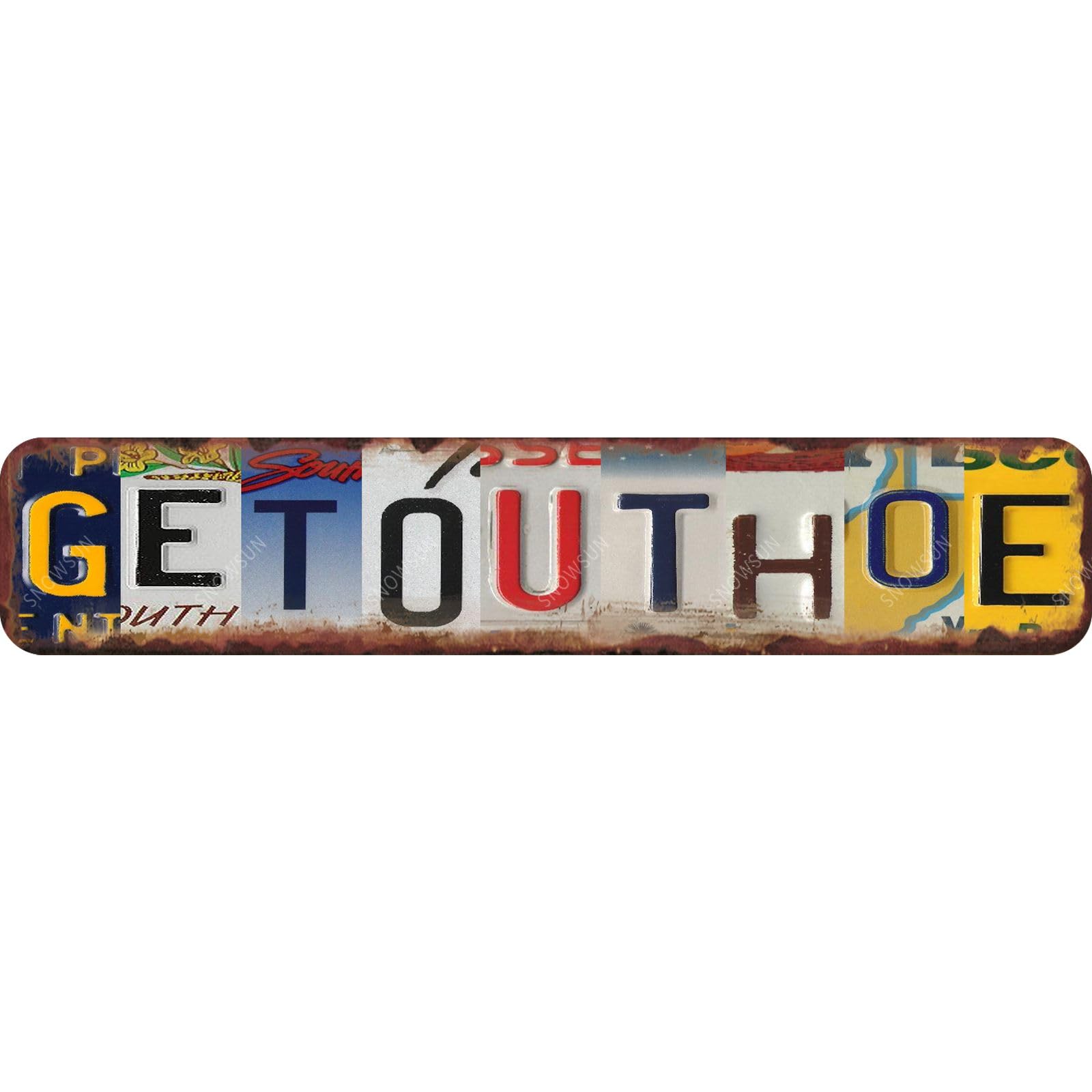 Retro Tin Sign Get Out Hoe Street Sign Funny Metal Signs Aluminum Metal Sign for Farmhouse Garden Yard 4x16 Inch