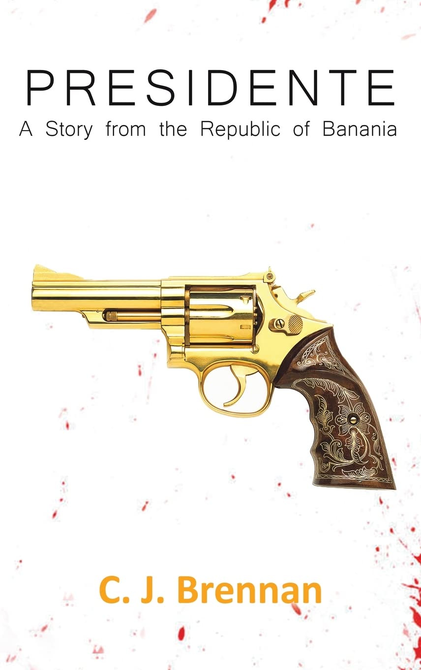 Presidente: A Story from the Republic of Banania